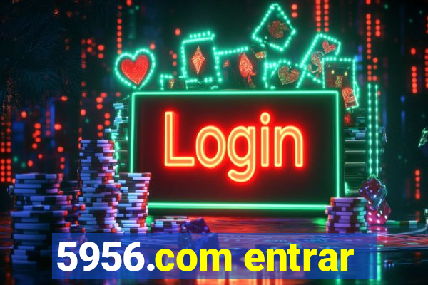 5956.com entrar